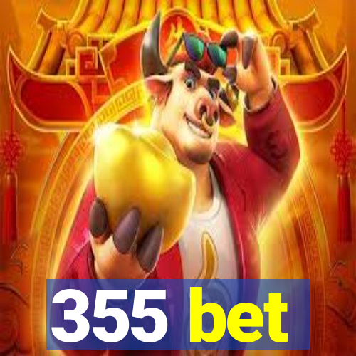 355 bet